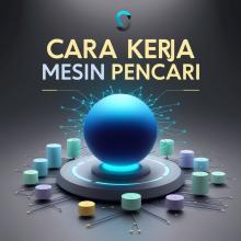 Cara Kerja Mesin Pencari