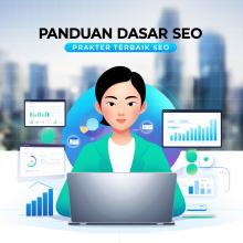 Panduan Dasar SEO  Prakter Terbaik SEO